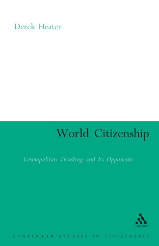 World Citizenship Cosmopolitan Thinking and its Opponents [Paperback]