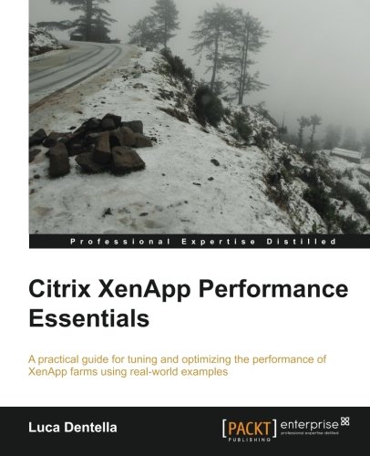 Citrix Xenapp Performance Essentials [Paperback]