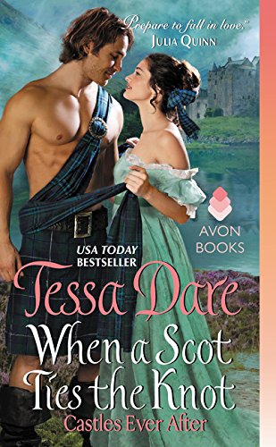 When a Scot Ties the Knot: Castles Ever After [Paperback]