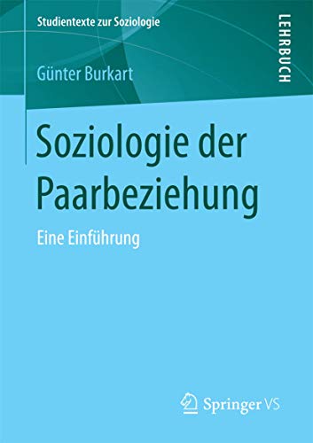 Soziologie der Paarbeziehung: Eine Einfhrung [Paperback]