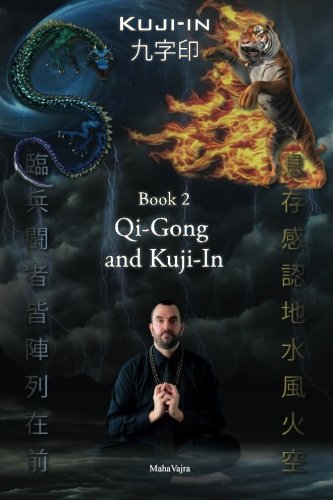 Kuji-In 2 Qi-Gong And Kuji-In (volume 2) [Paperback]