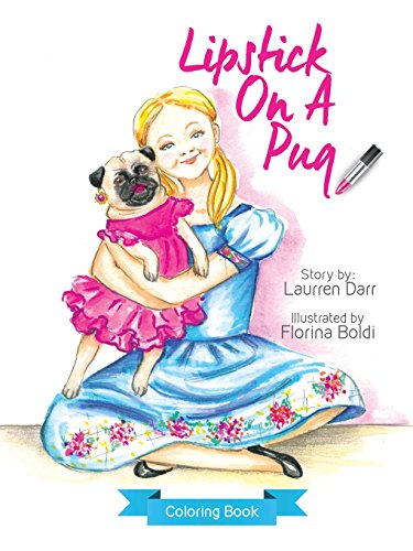 Lipstick On A Pug - Coloring Book [Paperback]