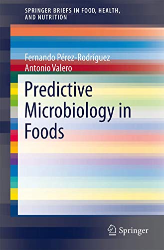 Predictive Microbiology in Foods [Paperback]