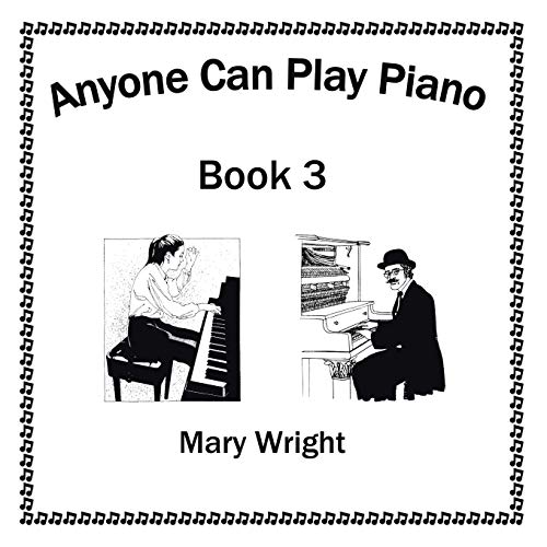 Anyone Can Play Piano Book Three [Paperback]