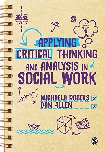 Applying Critical Thinking and Analysis in Social Work [Paperback]