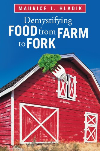 Demystifying Food From Farm To Fork [Paperback]