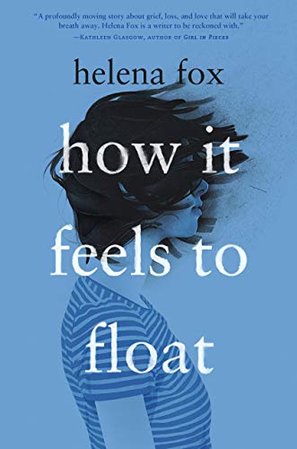 How It Feels to Float [Hardcover]