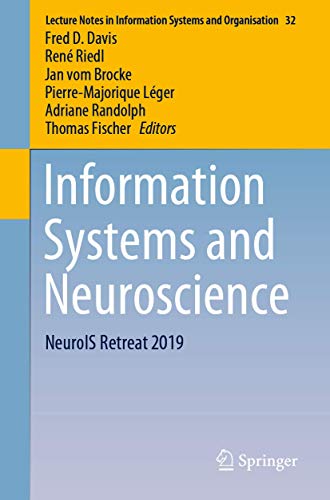 Information Systems and Neuroscience NeuroIS Retreat 2019 [Paperback]