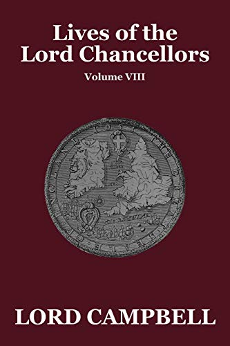 Lives of the Lord Chancellors Vol. VIII [Paperback]