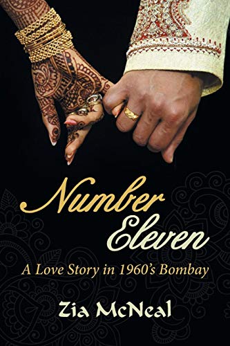 Number Eleven A Love Story In 1960's Bombay [Paperback]