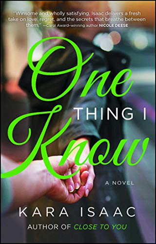 One Thing I Know: A Novel [Paperback]