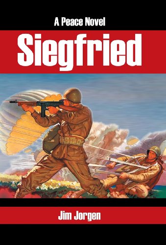 Siegfried  A Peace Novel [Hardcover]