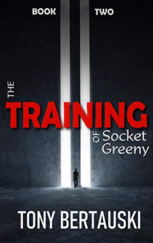 Training of Socket Greeny  A Science Fiction Saga [Hardcover]