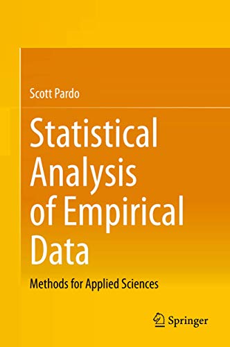 Statistical Analysis of Empirical Data: Methods for Applied Sciences [Hardcover]