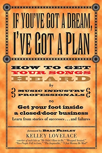 If You've Got a Dream, I've Got a Plan [Paperback]