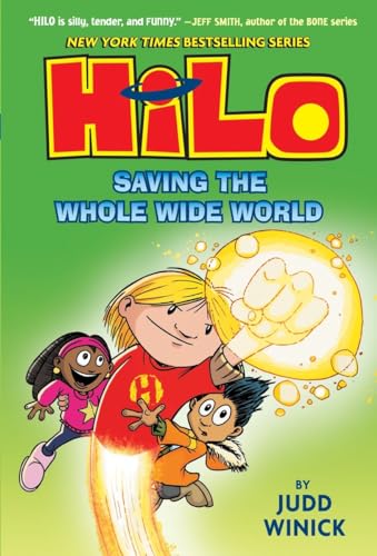 Hilo Book 2: Saving the Whole Wide World: (A Graphic Novel) [Hardcover]