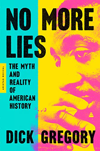 No More Lies: The Myth and Reality of American History [Paperback]