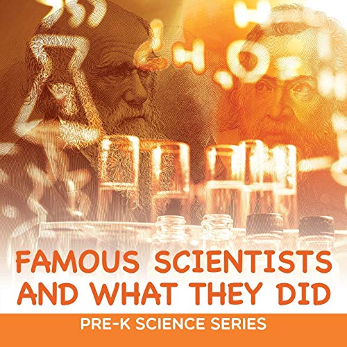 Famous Scientists and What They Did  Pre-K Science Series [Paperback]