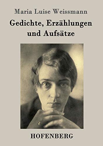 Gedichte, Erzhlungen Und Aufstze (german Edition) [Paperback]