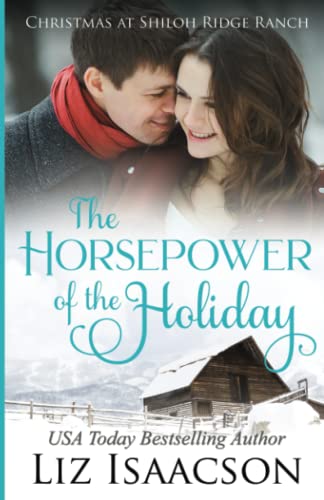 Horsepoer of the Holiday  Glover Family Saga & Christian Romance [Paperback]