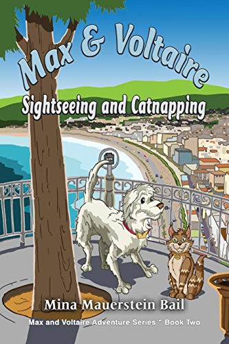 Max And Voltaire Sightseeing And Catnapping [Paperback]