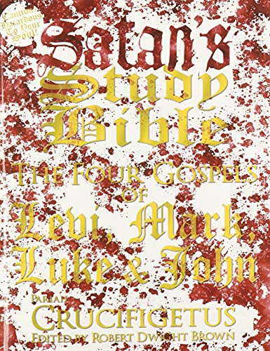 Satan's Study Bible  The Four Gospels [Paperback]