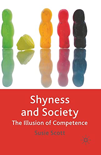 Shyness and Society: The Illusion of Competence [Paperback]