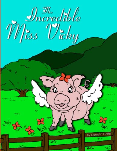 The Incredible Miss Vicky [Paperback]