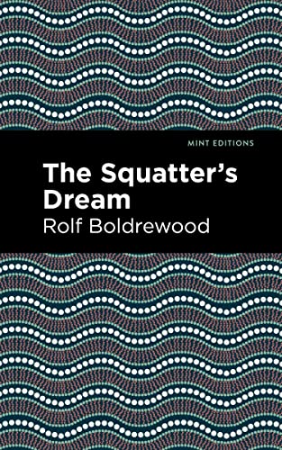 The Squatter's Dream [Hardcover]