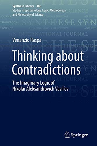 Thinking about Contradictions: The Imaginary Logic of Nikolai Aleksandrovich Vas [Hardcover]