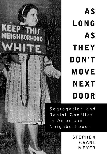 As Long As They Don't Move Next Door: Segregation and Racial Conflict in America [Hardcover]