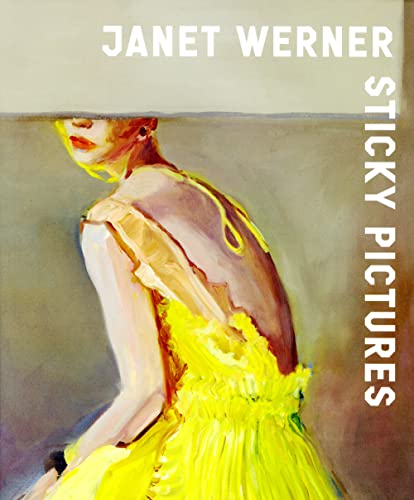 Janet Werner: Sticky Pictures [Hardcover]