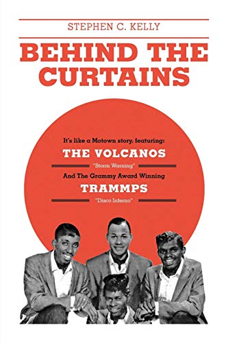 Behind The Curtains With The Volcanos Storm Warning And The Grammy Award Winnin [Paperback]