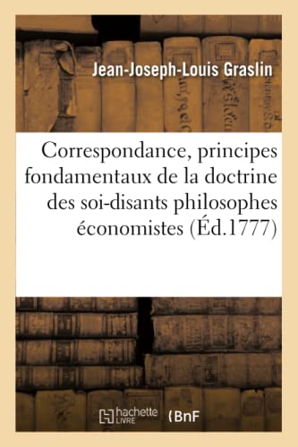 Correspondance, Sur Un Des Principes Fondamentaux De La Doctrine Des Philosophes [Paperback]