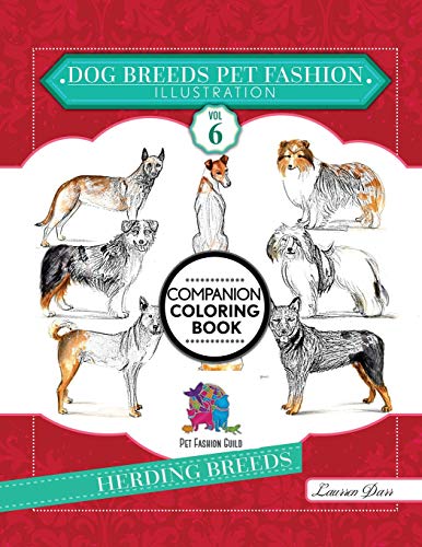 Dog Breeds Pet Fashion Illustration Encyclopedia Coloring Companion Book  Volum [Paperback]