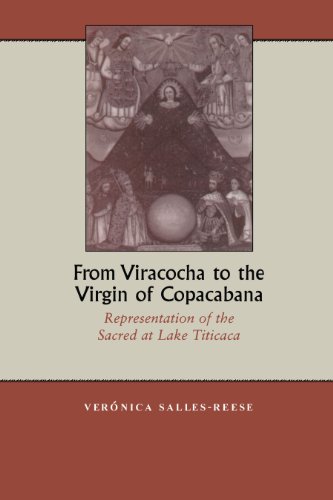 From Viracocha to the Virgin of Copacabana Representation of the Sacred at Lake [Paperback]