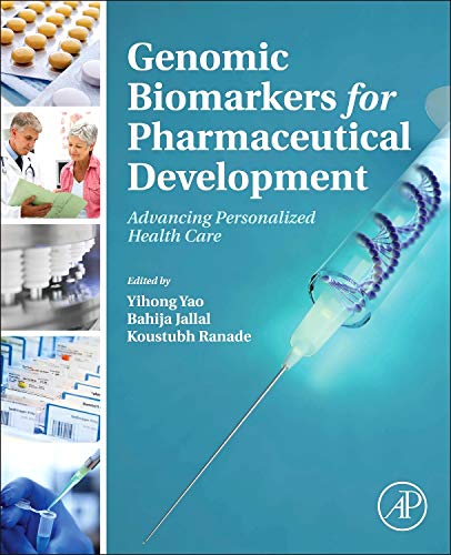 Genomic Biomarkers for Pharmaceutical Development Advancing Personalized Health [Hardcover]