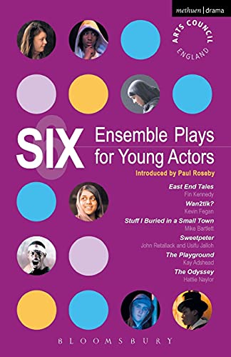 Six Ensemble Plays for Young Actos East End Tales The Odyssey The Playground [Paperback]