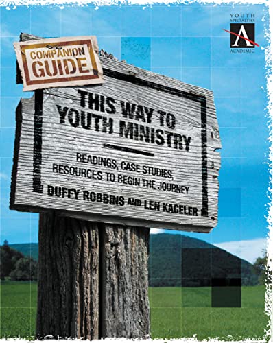 This Way to Youth Ministry - Companion Guide Readings, Case Studies, Resources  [Paperback]