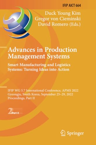 Advances in Production Management Systems. Smart Manufacturing and Logistics Sys [Paperback]