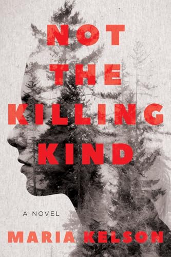 Not the Killing Kind: A Novel [Hardcover]