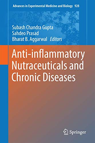 Anti-inflammatory Nutraceuticals and Chronic Diseases [Hardcover]