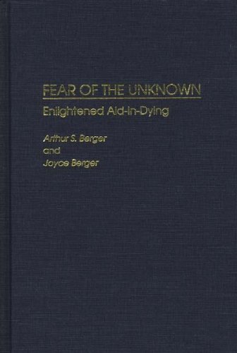 Fear Of The Unknon Enlightened Aid-In-Dying [Hardcover]