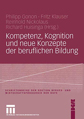 Kompetenz, Kognition und Neue Konzepte der beruflichen Bildung [Paperback]