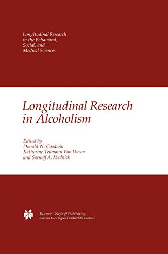 Longitudinal Research in Alcoholism [Hardcover]