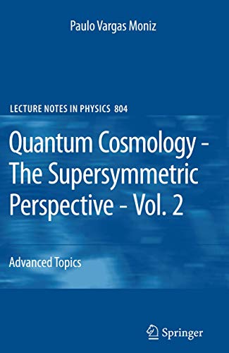 Quantum Cosmology - The Supersymmetric Perspective - Vol. 2: Advanced Topic [Paperback]