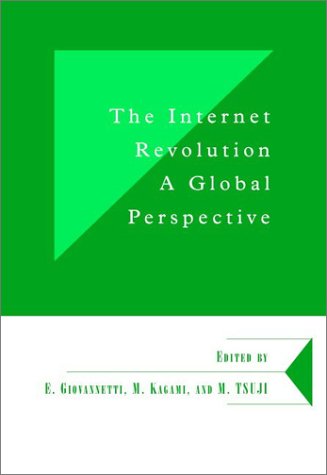 The Internet Revolution A Global Perspective [Hardcover]