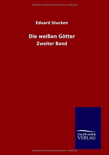 Die Wei_en Gvtter (german Edition) [Hardcover]