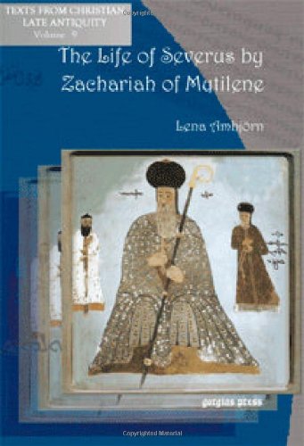 Life of Severus by Zachariah of Mytilene [Paperback]