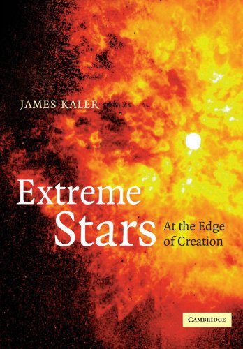 Extreme Stars At the Edge of Creation [Paperback]